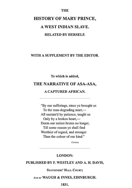 The History of Mary Prince, Front Cover, 1831 (by Mary Prince, Public Domain) The History of Mary Prince, Front Cover, 1831 (by Mary Prince, Public Domain)